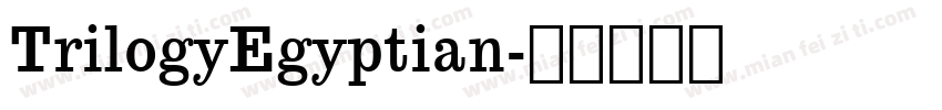 TrilogyEgyptian字体转换