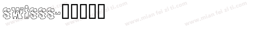 swisss字体转换
