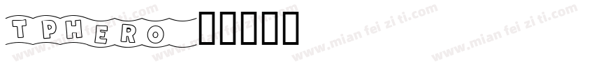 TPHero字体转换