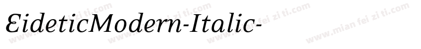 EideticModern-Italic字体转换