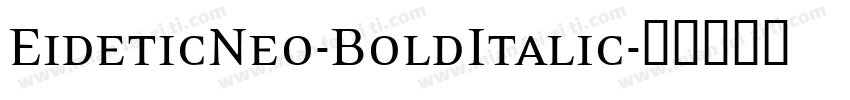 EideticNeo-BoldItalic字体转换