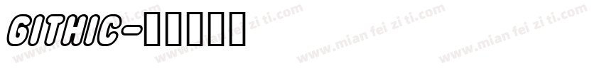 GITHIC字体转换