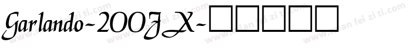 Garlando-2OOJX字体转换