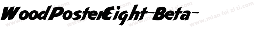 WoodPosterEight-Beta字体转换