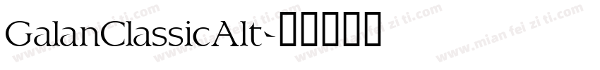 GalanClassicAlt字体转换