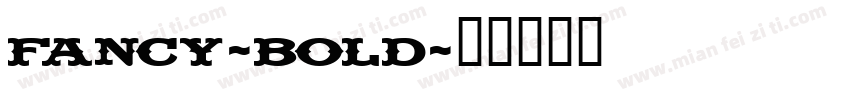 Fancy-Bold字体转换
