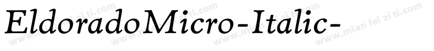 EldoradoMicro-Italic字体转换