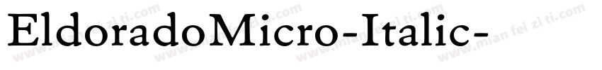 EldoradoMicro-Italic字体转换
