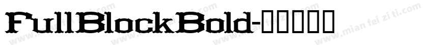 FullBlockBold字体转换