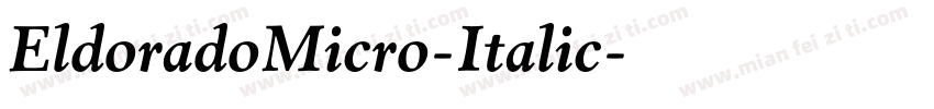 EldoradoMicro-Italic字体转换