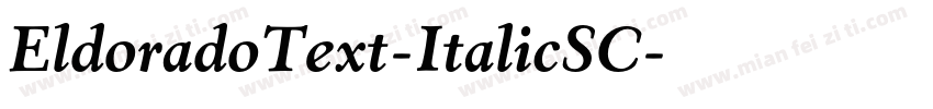 EldoradoText-ItalicSC字体转换