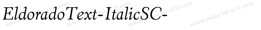 EldoradoText-ItalicSC字体转换