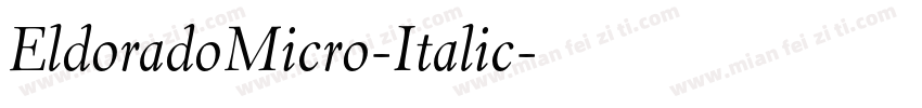 EldoradoMicro-Italic字体转换