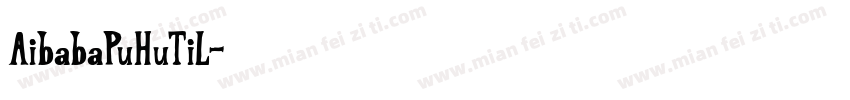 AibabaPuHuTiL字体转换