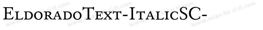 EldoradoText-ItalicSC字体转换