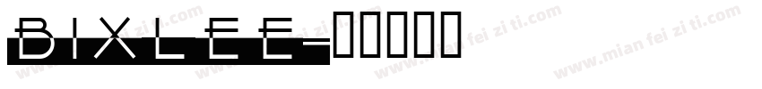 Bixlee字体转换