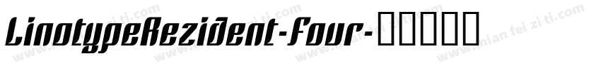 LinotypeRezident-Four字体转换