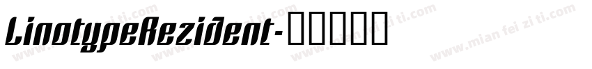 LinotypeRezident字体转换