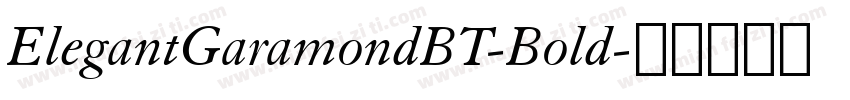ElegantGaramondBT-Bold字体转换