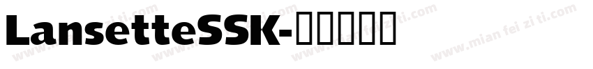 LansetteSSK字体转换
