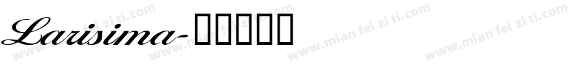 Larisima字体转换