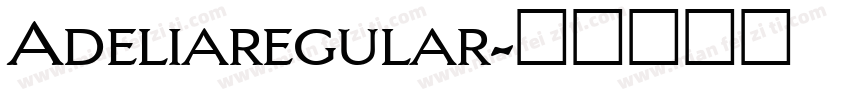 Adeliaregular字体转换