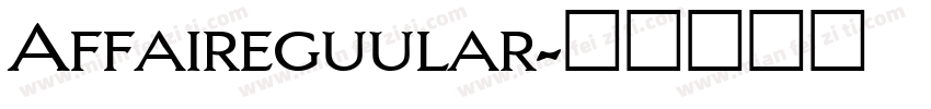 Affaireguular字体转换