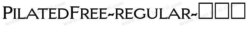 PilatedFree-regular字体转换