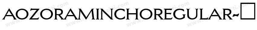 aozoraminchoregular字体转换
