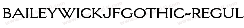 baileywickjfgothic-regular字体转换