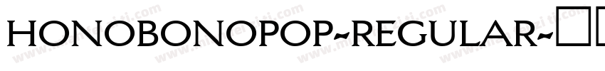 honobonopop-regular字体转换