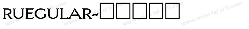 ruegular字体转换