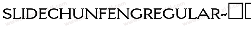 slidechunfengregular字体转换