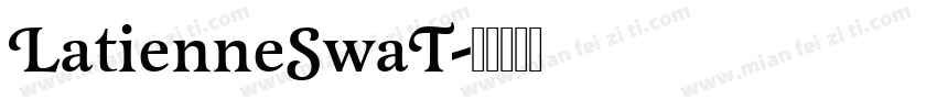 LatienneSwaT字体转换