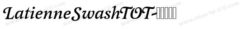 LatienneSwashTOT字体转换