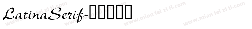 LatinaSerif字体转换
