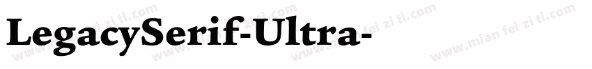LegacySerif-Ultra字体转换
