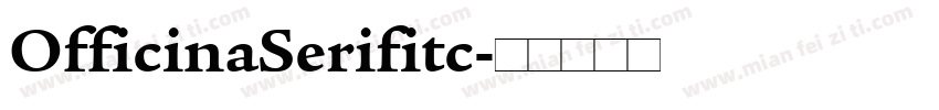OfficinaSerifitc字体转换