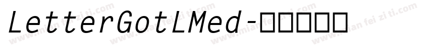 LetterGotLMed字体转换