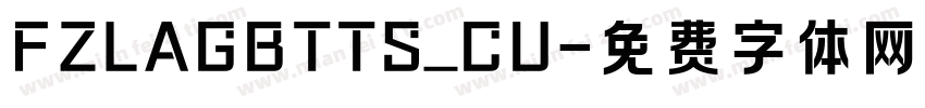FZLAGBTTS_CU字体转换