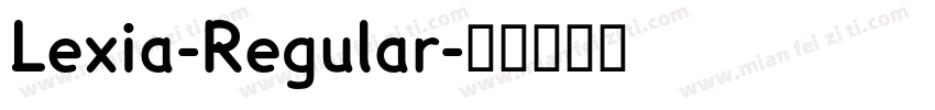 Lexia-Regular字体转换