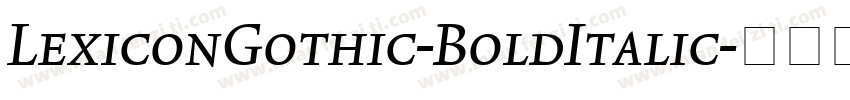 LexiconGothic-BoldItalic字体转换