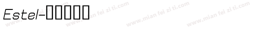 Estel字体转换