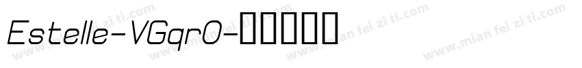 Estelle-VGqr0字体转换