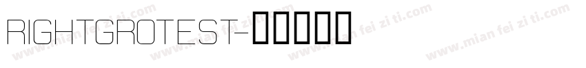 RIGHTGROTEST字体转换