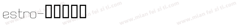 estro字体转换