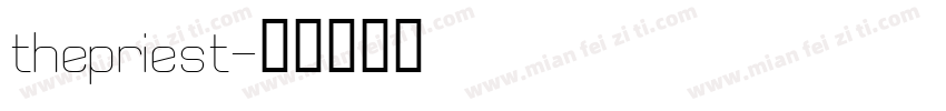 thepriest字体转换