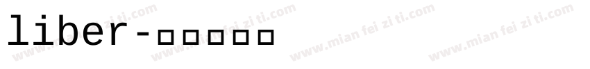 liber字体转换