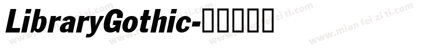 LibraryGothic字体转换