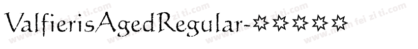 ValfierisAgedRegular字体转换